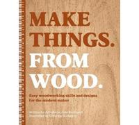 Annabelle June Buckland Make Things. from Wood (Copertina rigida)