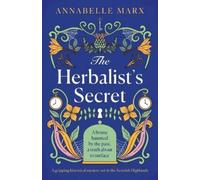 Annabelle Marx The Herbalist's Secret (Tascabile)