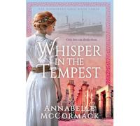 Annabelle McCormack Whisper in the Tempest (Copertina rigida)