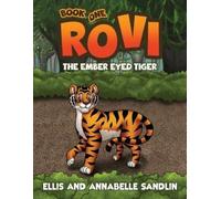 Annabelle Sandlin Ellis Sandlin Rovi - The Ember Eyed Tiger Book 1 (Tascabile)