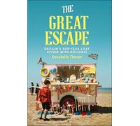 Annabelle Thorpe The Great Escape (Copertina rigida)
