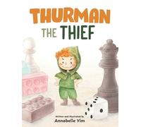Annabelle Yim Thurman the Thief (Copertina rigida)