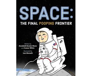 Annabeth Bondor-Stone and Connor Space: The Final Pooping Fr (Copertina rigida)