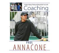 Annacone Paul Coaching For Life (Copertina rigida)