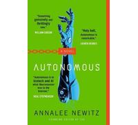 Annalee Newitz Autonomous (Tascabile)