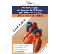 Annales Corrigées des EVC de Cardiologie: Années 2016-2025