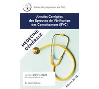 Annales Corrigées des EVC de Médecine Générale: Années 2017-2024