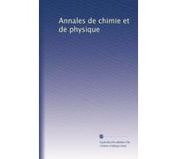 Annales de chimie et de physique (French Edition)