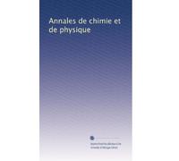 Annales de chimie et de physique (Volume 226) (French Edition)