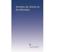 Annales de chimie et de physique (Volume 278) (French Edition)