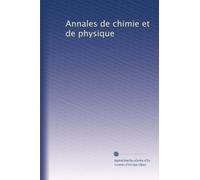 Annales de chimie et de physique (Volume 353) (French Edition)