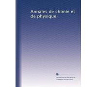 Annales de chimie et de physique (Volume 368) (French Edition)