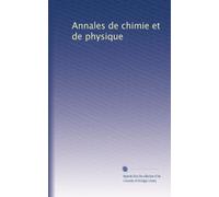 Annales de chimie et de physique (Volume 370) (French Edition)