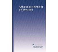 Annales de chimie et de physique (Volume 373) (French Edition)