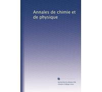Annales de chimie et de physique (Volume 376) (French Edition)
