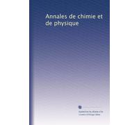 Annales de chimie et de physique (Volume 381) (French Edition)