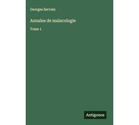 Annales de malacologie: Tome 1