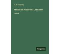 Annales de Philosophie Chretienne: Tome 1
