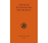 Annales Du Royaume Des Francs: 2 volumes