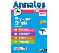 Annales Physique Chimie Bac Tle: Avec les sujets du Bac 2024
