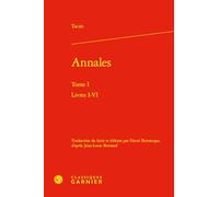 Annales: Tome 1, Livres I-VI