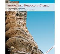 Annali del barocco in Sicilia. Ediz. a colori. Vol. 9 - Centro internazion...