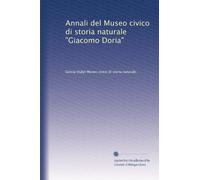 Annali del Museo civico di storia naturale "Giacomo Doria" (Volume 37)