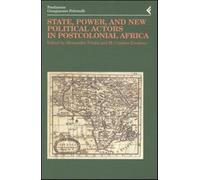 Annali della Fondazione Giangiacomo Feltrinelli (2002). State, power, and ...