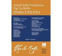 Annali della Fondazione Ugo La Malfa. Storia e politica (2014). Vol. 29