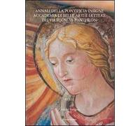 Annali della pontificia insigne Accademia di Belle Arti e lettere dei virtuosi al Pantheon. Vol. 11