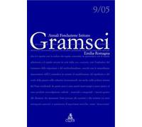 Annali dell'Istituto Gramsci Emilia Romagna (2005). Vol. 9: Laboratorio di analisi politica