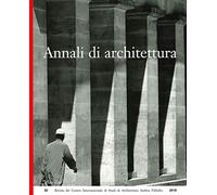 Annali di architettura (2018). Vol. 30