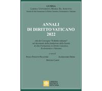 Annali di diritto vaticano 2022. Atti del Convegno «Il diritto vaticano» n...