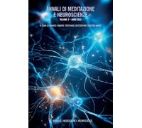 Annali di meditazione e neuroscienze (2023). Vol. 3 - Fabbro F. (cur.); Cr...