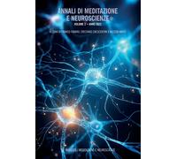 Annali di meditazione e neuroscienze. Vol. 3 - [Mimesis Edizioni]