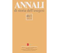Annali di storia dell'esegesi (2024) (Vol. 41/2)