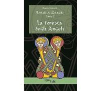 Annali di Zaruby. Vol. 1: La foresta degli Angeli