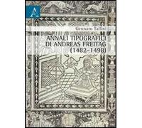 Annali tipografici di Andreas Freitag (1482-1498)