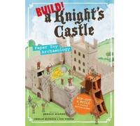Annalie Seaman Build a Knights Castle (Tascabile)