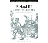 Annaliese Connolly Richard III: A Critical Reader (Tascabile)