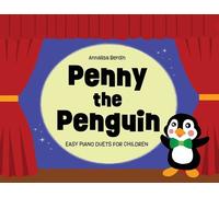Annalisa Berdin Penny the Penguin (Tascabile)