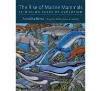 Annalisa Berta The Rise of Marine Mammals (Copertina rigida)