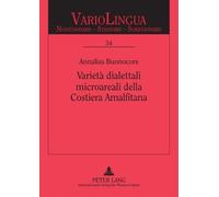 Annalisa Buonoc Varietà dialettali microareali della Costiera Amalfi (Tascabile)