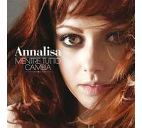 Annalisa Mentre Tutto Cambia (CD)