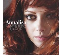 Annalisa Mentre Tutto Cambia (CD)