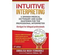 Annalisa Nash Fernandez Intuitive Interpreting (Tascabile)