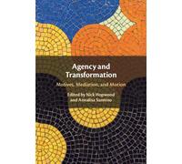 Annalisa Sannino Agency and Transformation (Copertina rigida)