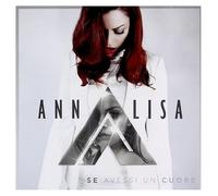 Annalisa Se Avessi Un Cuore (CD) (CD)