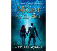 Annalise Hardman The Night the Veil Fell (Tascabile) Shattered Veil Duology