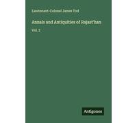 Annals and Antiquities of Rajast'han: Vol. 2